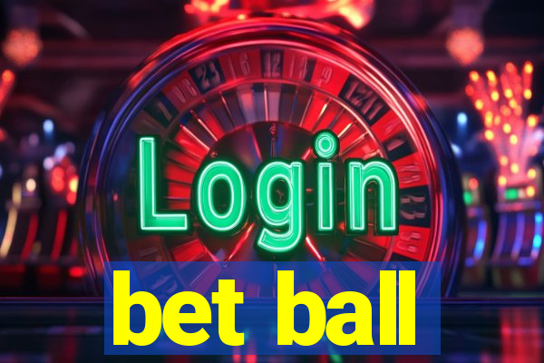 bet ball