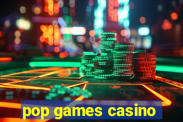 pop games casino