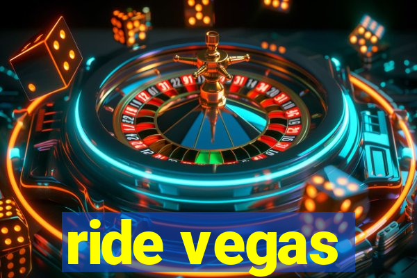 ride vegas