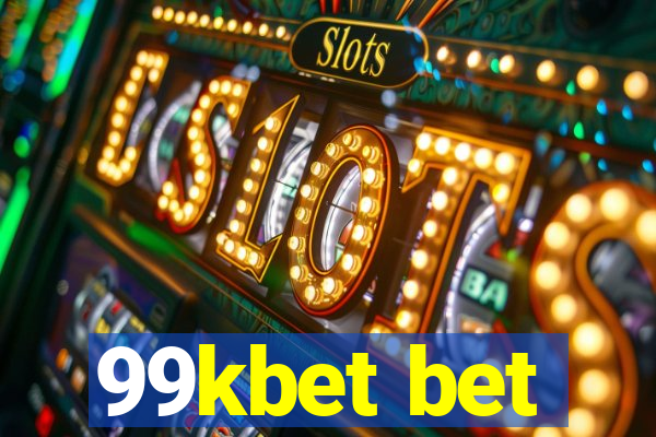 99kbet bet