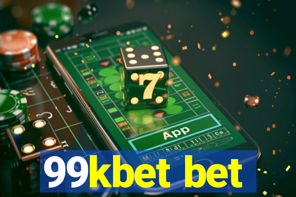 99kbet bet