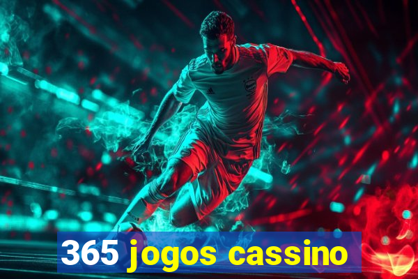 365 jogos cassino