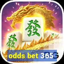 odds bet 365