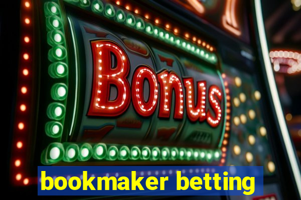 bookmaker betting