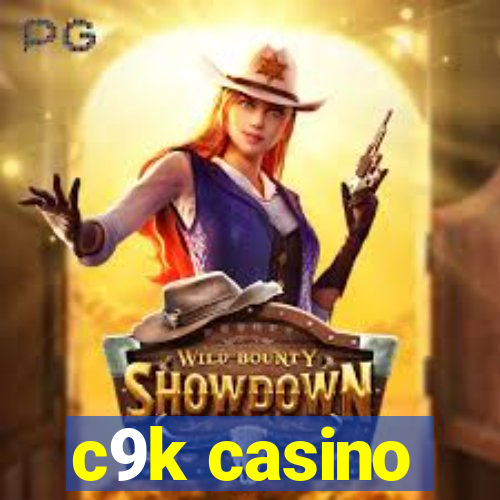 c9k casino