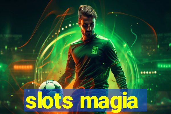 slots magia