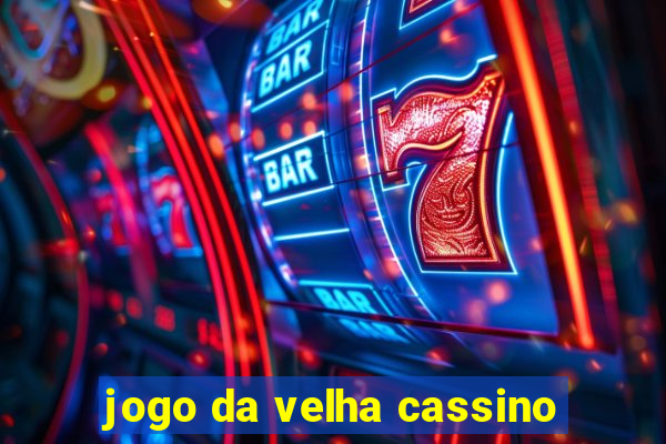 jogo da velha cassino