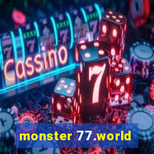 monster 77.world