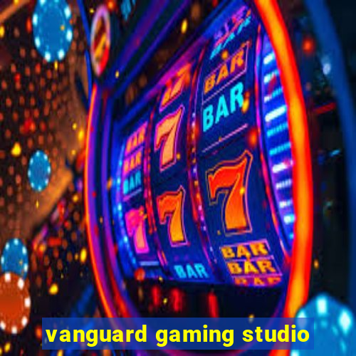 vanguard gaming studio