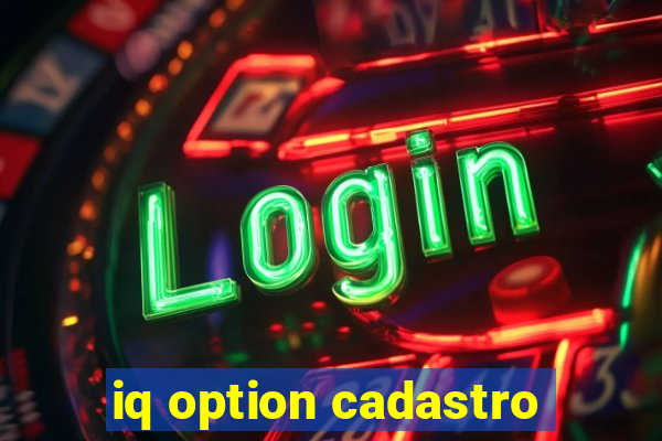 iq option cadastro