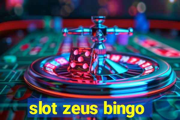 slot zeus bingo