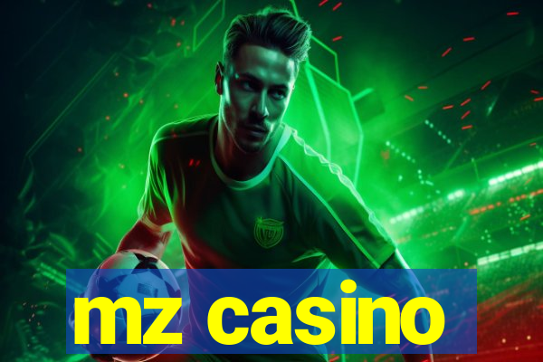 mz casino