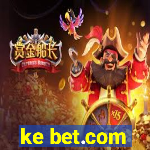 ke bet.com