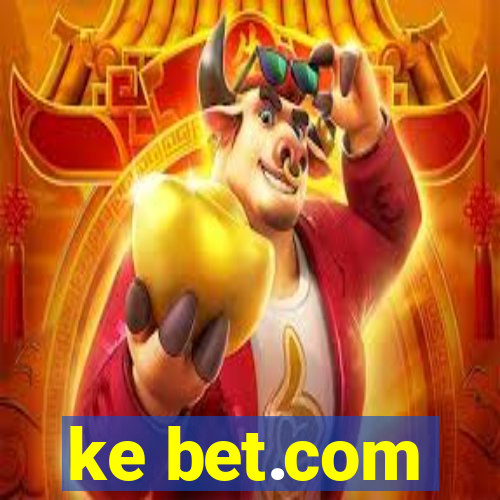 ke bet.com