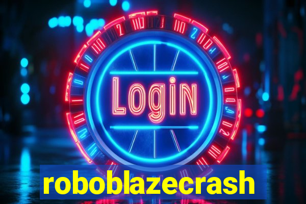 roboblazecrash