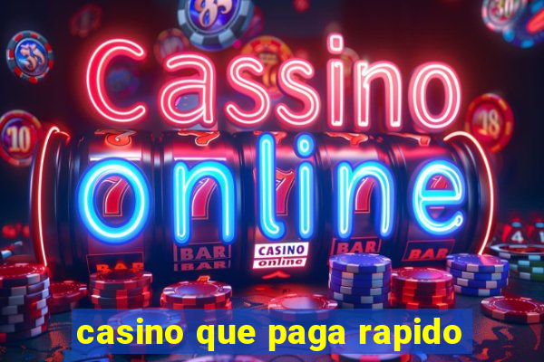 casino que paga rapido