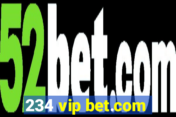 234 vip bet.com