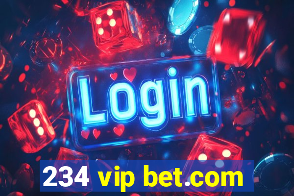 234 vip bet.com