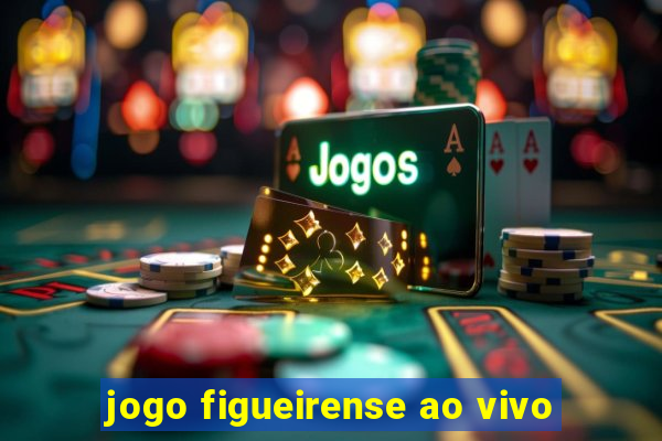 jogo figueirense ao vivo