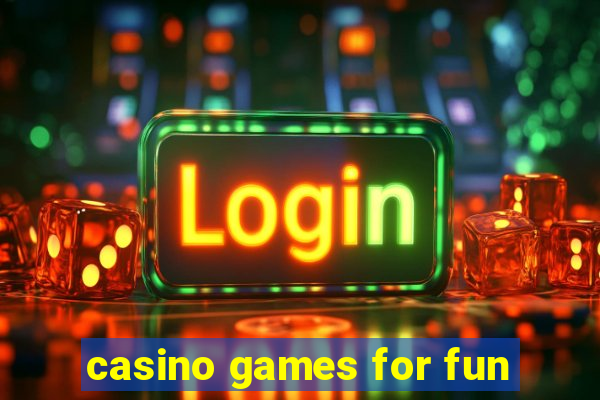 casino games for fun