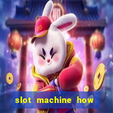 slot machine how to win