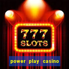 power play casino no deposit bonus