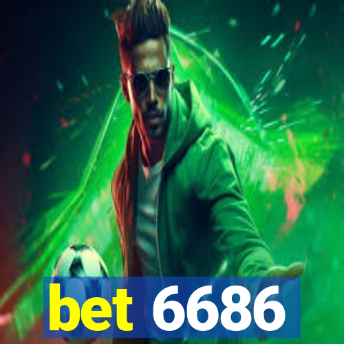 bet 6686