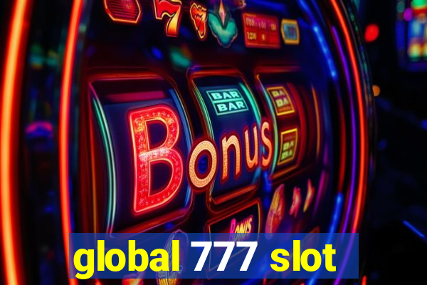 global 777 slot