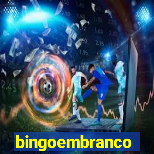 bingoembranco