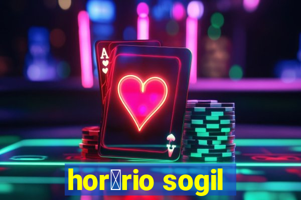 hor谩rio sogil