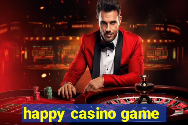 happy casino game