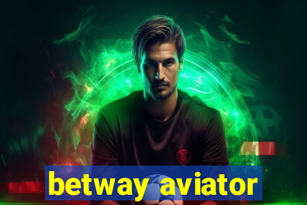 betway aviator