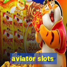 aviator slots