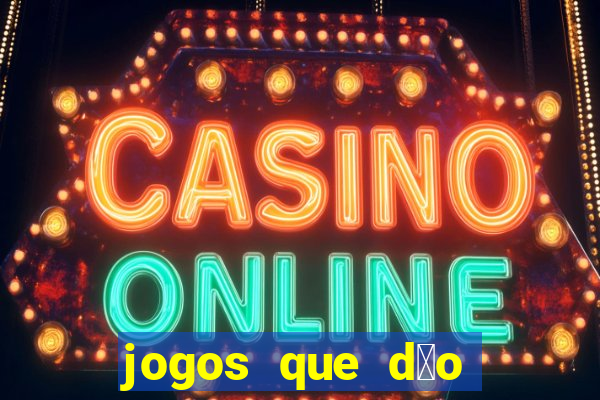 jogos que d茫o bonus no cadastro