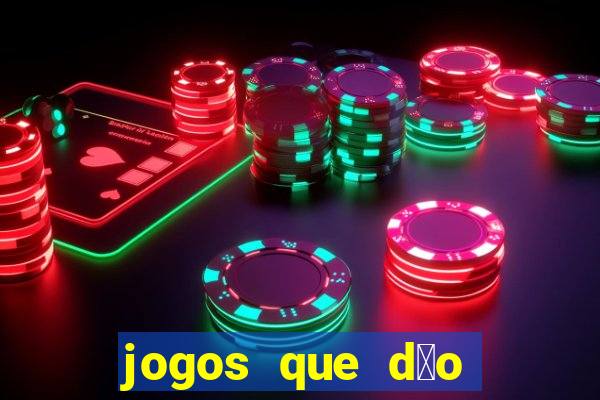 jogos que d茫o bonus no cadastro