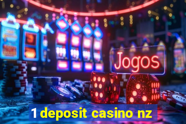 1 deposit casino nz