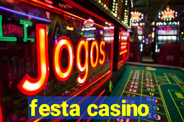 festa casino