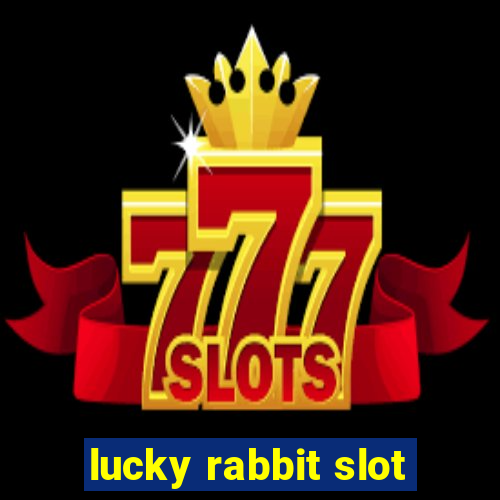 lucky rabbit slot