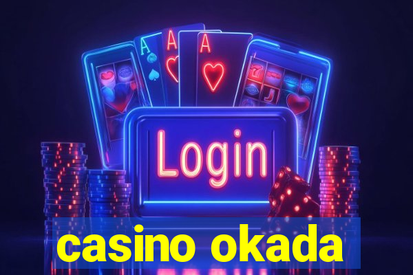 casino okada