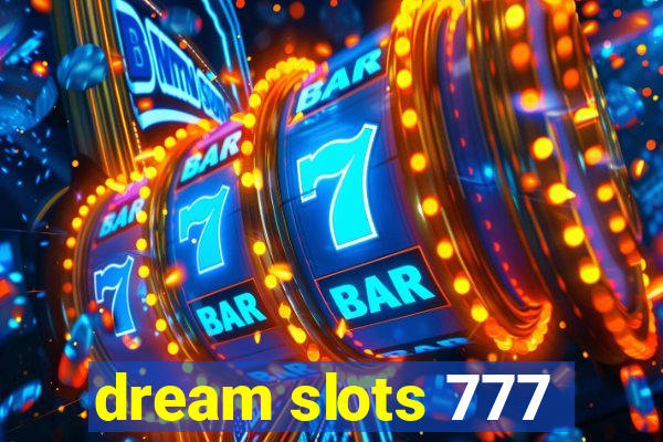 dream slots 777