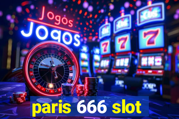 paris 666 slot