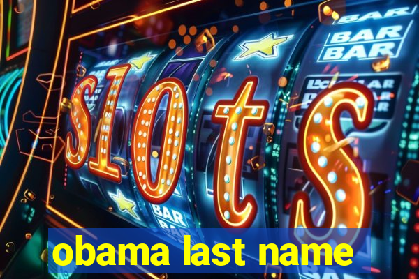 obama last name