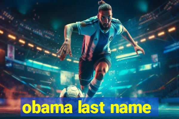 obama last name