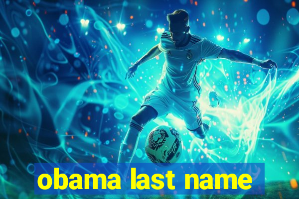 obama last name