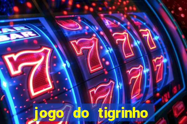 jogo do tigrinho aposta de 5 reais