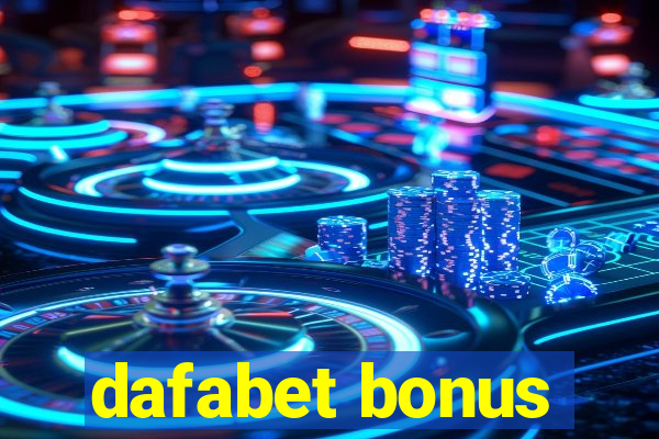 dafabet bonus