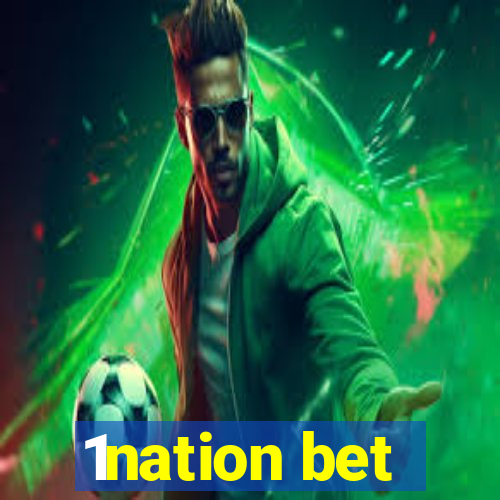 1nation bet