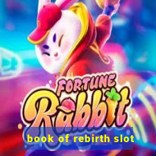 book of rebirth slot