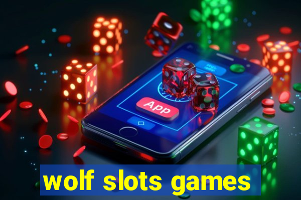 wolf slots games