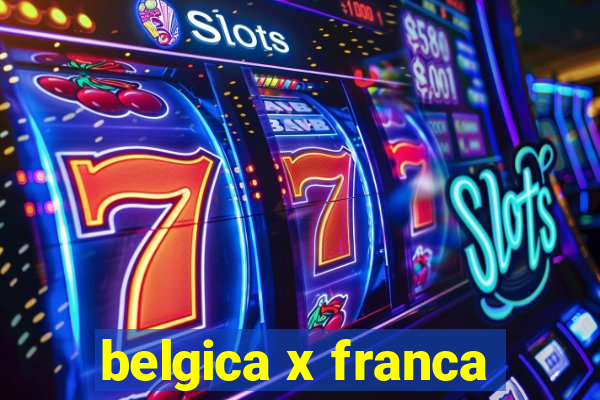 belgica x franca